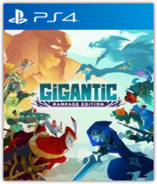 Gigantic: Rampage Edition