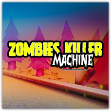 Zombies Killer Machine